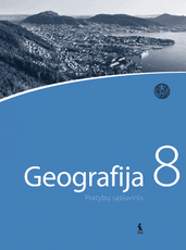 Geografija. Pratybų sąsiuvinis 8 klasei (ŠOK)
