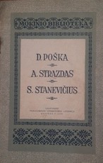 D. Poška. A. Strazdas. S. Stanevičius