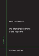 The Tremendous Power of the Negative