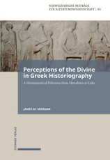 Perceptions of the Divine in Greek Historiography