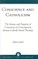Conscience and Catholicism