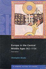 Brooke, C: Europe in the Central Middle Ages