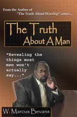 Truth About A Man