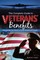 The Complete Guide to Veterans' Benefits
