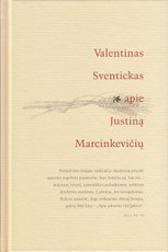 Apie Justiną Marcinkevičių