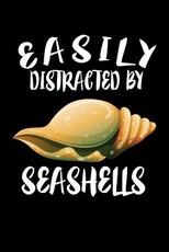 Easily Distracted By Seashells