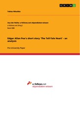 Edgar Allan Poe's short story 'The Tell-Tale Heart' - an analysis