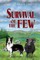 Survival of the Few