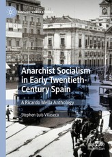 Anarchist Socialism in Early Twentieth-Century Spain