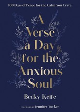 A Verse a Day for the Anxious Soul