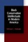 Black Conservative Intellectuals in Modern America
