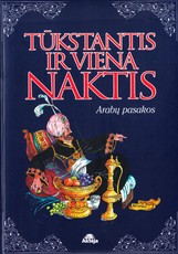 Tūkstantis ir viena naktis. Arabų pasakos