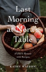 Last Morning at Nora's Table