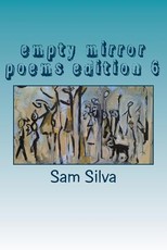 Empty Mirror Poems Edition 6