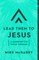 Lead Them to Jesus