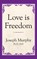 Love is Freedom