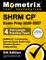 Shrm Cp Exam Prep 2026-2027 - 4 Full-Length Practice Tests, Shrm Cp Certification Secrets Study Guide with Detailed Answer Explanations