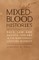 Mixed-Blood Histories