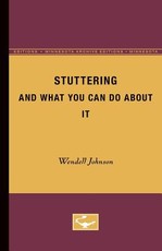 Stuttering and What You Can Do about It