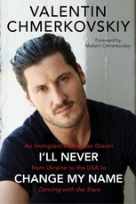 Chmerkovskiy, V: I'll Never Change My Name