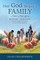 Hey! God Began a Family-Not a Religion