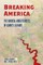Breaking America