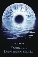 Demonai, kurie mane saugo