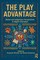 The Play Advantage