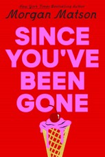 Since You've Been Gone