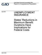Unemployment insurance, states' reductions in maximum benefit durations have implications for federal costs