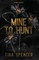 Mine to Hunt