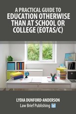 A Practical Guide to Education Otherwise Than at School or College (EOTAS/C)