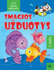 Smagios užduotys 3-4 metų vaikams. 2 dalis