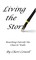 Living the Story