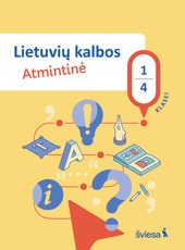 Lietuvių kalbos atmintinė 1–4 klasėms