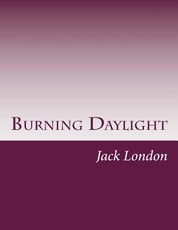 Burning Daylight