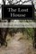 The Lost House