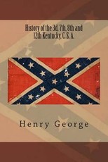 History of the 3d, 7th, 8th and 12th Kentucky, C. S. A.
