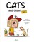 Cats Are Great But...