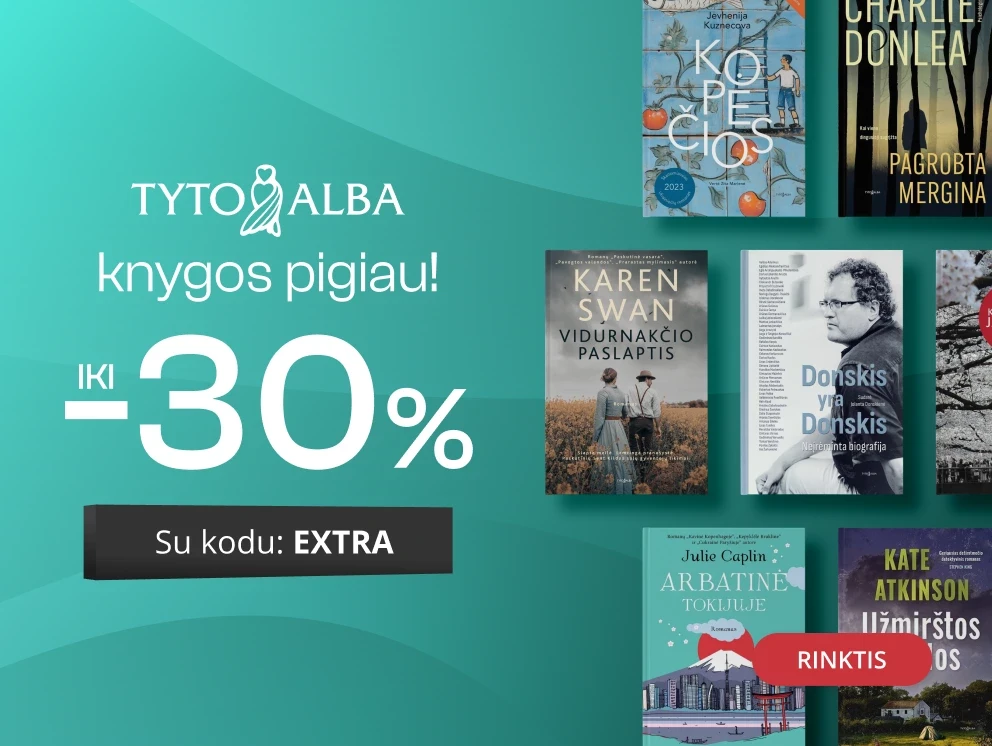 Leidyklos TYTO ALBA knygoms iki -30% extra nuolaidos!