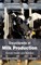Encyclopedia of Milk Production: Volume I (Animal Health and Nutrition)