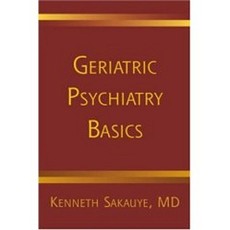 Geriatric Psychiatry Basics