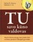 Tu savo kūno valdovas
