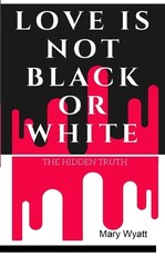 Love Is Not Black or White