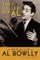 They Called Him Al: The Musical Life of Al Bowlly