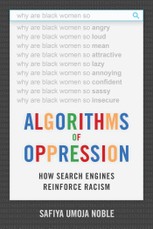 Algorithms of Oppression