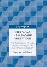 Improving Healthcare Operations