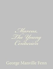 Marcus, The Young Centurion