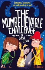 Lowe, D: Incredible Dadventure 2: The Mumbelievable Challeng