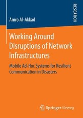 Working Around Disruptions of Network Infrastructures